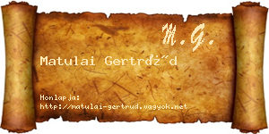 Matulai Gertrúd névjegykártya